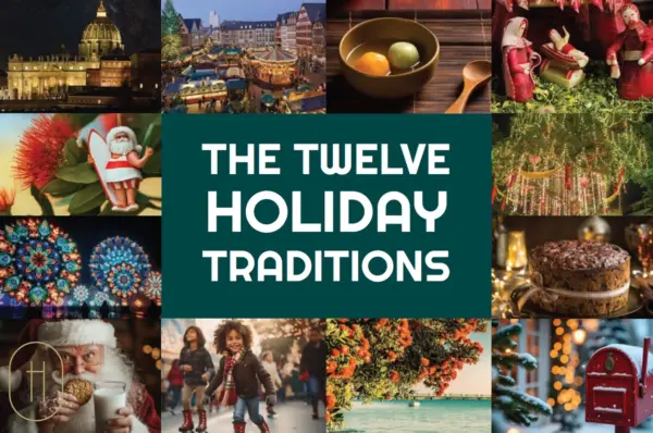 The 12 Holiday Traditions